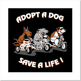 Adopt A Dog Save A Life Posters and Art